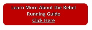 Rebel Running Guide