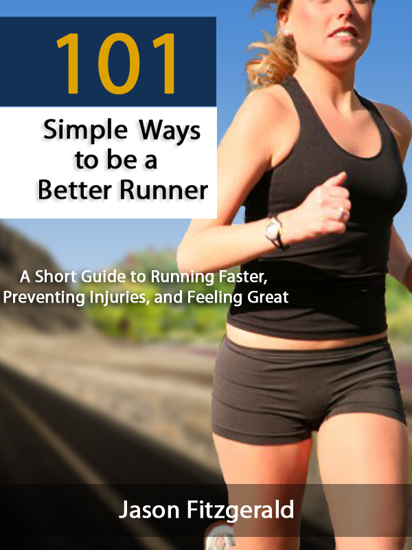 101 Simple Ways to Be a Better Runner
